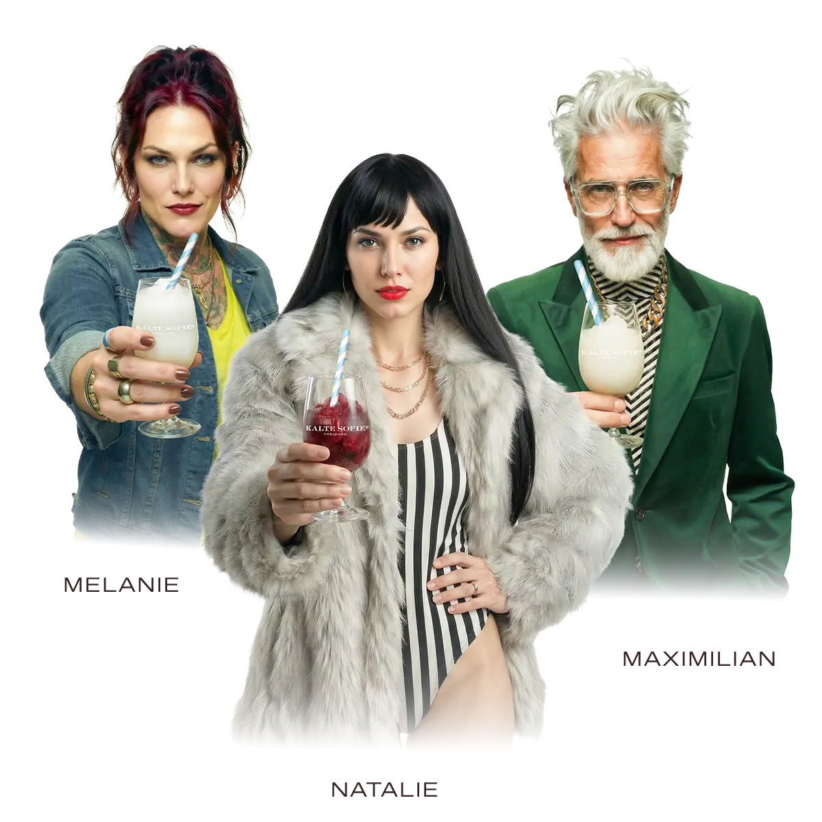 KALTE SOFIE Melanie, Natalie und Maximilian